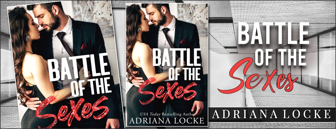 Battle of the Sexes by Adriana Locke